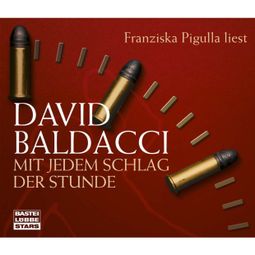Das Buch “Mit jedem Schlag der Stunde – Baldacci David” online hören