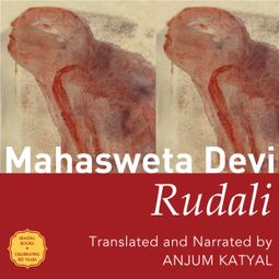 Das Buch “Rudali (Unabridged) – Mahasweta Devi” online hören
