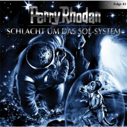 Das Buch “Perry Rhodan, Folge 41: Schlacht um das Sol-System – Perry Rhodan” online hören