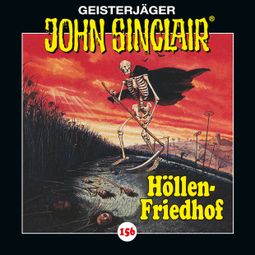 Das Buch “John Sinclair, Folge 156: Höllen-Friedhof. Teil 2 von 2 – Jason Dark” online hören