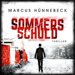 Das Buch “Sommers Schuld - Drosten und Sommer, Band 11 (ungekürzt) – Marcus Hünnebeck” online hören