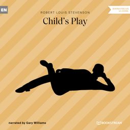 Das Buch “Child's Play (Unabridged) – Robert Louis Stevenson” online hören