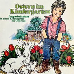 Das Buch “Ostern im Kindergarten – Ursula Nölting, Ulrich Nölting” online hören