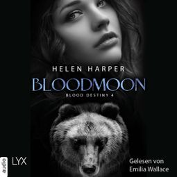 Das Buch “Bloodmoon - Blood Destiny - Mackenzie-Smith-Serie, Band 4 (Ungekürzt) – Helen Harper” online hören