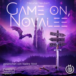 Das Buch “Game On, Novalee - Novalee, Band 1 (ungekürzt) – Melanie Neubert” online hören