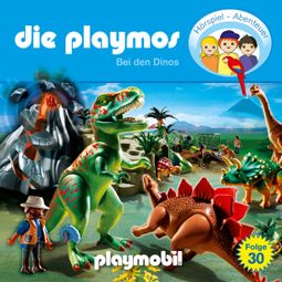 Das Buch “Die Playmos - Das Original Playmobil Hörspiel, Folge 30: Bei den Dinos – Florian Fickel, David Bredel” online hören