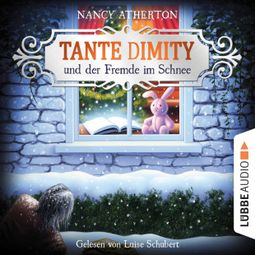 Das Buch “Tante Dimity und der Fremde im Schnee - Ein Wohlfühlkrimi mit Lori Shepherd, Teil 5 (Ungekürzt) – Nancy Atherton” online hören