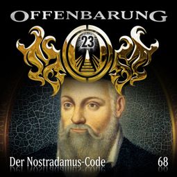 Das Buch “Offenbarung 23, Folge 68: Der Nostradamus-Code – Catherine Fibonacci” online hören