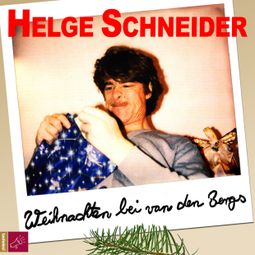 Das Buch “Weihnachten bei van den Bergs – Helge Schneider” online hören