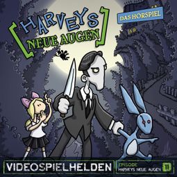 Das Buch “Videospielhelden, Folge 11: Harveys neue Augen – Dirk Jürgensen” online hören