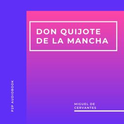 Das Buch “Don Quijote de la Mancha (Completo) – Miguel de Cervantes” online hören