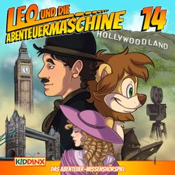 Das Buch “Leo und die Abenteuermaschine, Folge 14: Leo und das bewegte Bild – Matthias Arnold” online hören