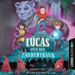 Das Buch “Lucas und der Zaubertrank (Gekürzt) – Stefan Gemmel” online hören