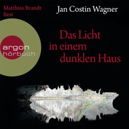 Das Buch “Das Licht in einem dunklen Haus (Gekürzte Fassung) – Wagner Jan Costin” online hören