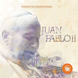 Das Buch “Juan Pablo II – Curva Ediciones Creativas” online hören