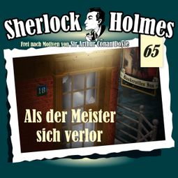 Das Buch “Sherlock Holmes, Die Originale, Fall 65: Als der Meister sich verlor – Arthur Conan Doyle” online hören