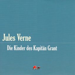 Das Buch “Die große Abenteuerbox, Teil 6: Die Kinder des Kapitän Grant – Jules Verne” online hören