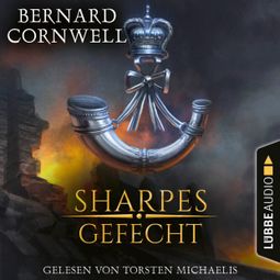 Das Buch “Sharpes Gefecht - Sharpe-Reihe, Teil 12 (Ungekürzt) – Bernard Cornwell” online hören