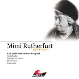 Das Buch “Mimi Rutherfurt, Edition 4: Vier Spannende Kriminalhörspiele – Ben Sachtleben” online hören