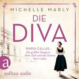 Das Buch “Die Diva (Gekürzt) – Michelle Marly” online hören