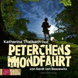 Das Buch “Peterchens Mondfahrt (ungekürzt) – Gerdt von Bassewitz” online hören
