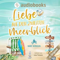 Das Buch «Liebe auf den zweiten Meerblick - Strandkorbwunder, Band 3 (Ungekürzt) – Marit Bernson» online hören