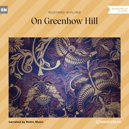 Das Buch “On Greenhow Hill (Unabridged) – Rudyard Kipling” online hören