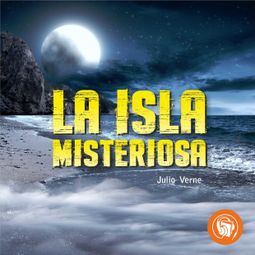 Das Buch “La Isla Misteriosa – Julio Verne” online hören