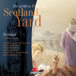 Das Buch “Die größten Fälle von Scotland Yard, Folge 3: Treibgut – Andreas Masuth” online hören