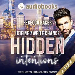 Das Buch “Hidden Intentions (Ungekürzt) – Rebecca Baker” online hören