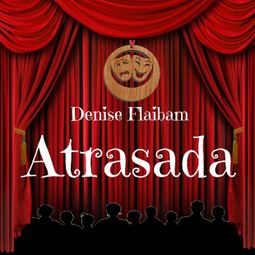 Das Buch “Atrasada (Integral) – Denise Flaibam” online hören