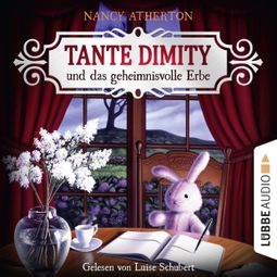 Das Buch “Tante Dimity und das geheimnisvolle Erbe - Ein Wohlfühlkrimi mit Lori Shepherd 1 (Ungekürzt) – Nancy Atherton” online hören