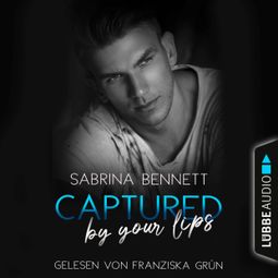 Das Buch “Captured by your lips - NC State University Romance, Teil 3 (Ungekürzt) – Sabrina Bennett” online hören