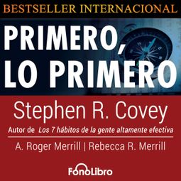 Das Buch “Primero lo Primero (abreviado) – Stephen R. Covey” online hören