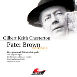 Das Buch “Pater Brown, Edition 2: Vier Spannende Kriminalhörspiele – Gilbert Keith Chesterton” online hören