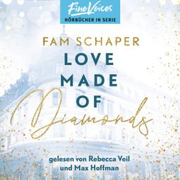 Das Buch “Love Made of Diamonds - Made of, Band 2 (ungekürzt) – Fam Schaper” online hören