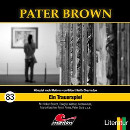 Das Buch “Pater Brown, Folge 83: Ein Trauerspiel – Silke Walter” online hören