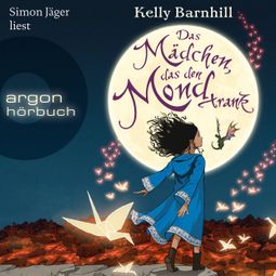 Das Buch “Das Mädchen, das den Mond trank (Gekürzte Lesung) – Kelly Barnhill” online hören