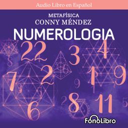 Das Buch “Numerología (abreviado) – Conny Mendez” online hören