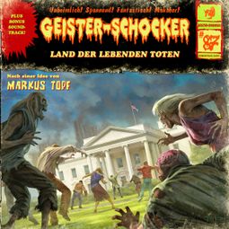 Das Buch “Geister-Schocker, Folge 87: Land der lebenden Toten – Markus Topf” online hören