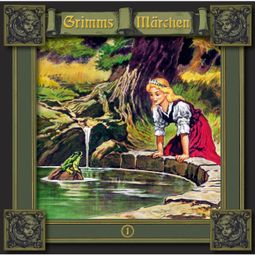 Das Buch “Grimms Märchen, Folge 1: Der Froschkönig / Frau Holle / Schneeweißchen und Rosenrot – Brüder Grimm” online hören