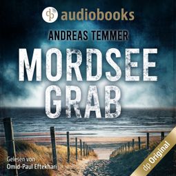 Das Buch “Mordseegrab (Ungekürzt) – Andreas Temmer” online hören