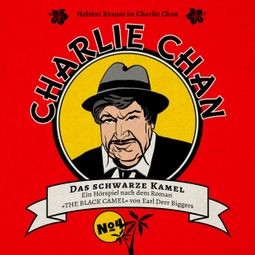 Das Buch “Charlie Chan, Fall 4: Das schwarze Kamel – Marc Freund” online hören