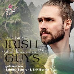 Das Buch “Irland, Träume und ein CEO - Irish Guys, Band 1 (ungekürzt) – Allie Kinsley” online hören