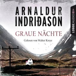 Das Buch “Graue Nächte - Island-Krimi - Flovent-Thorson-Krimis 2 (Gekürzt) – Arnaldur Indriðason” online hören