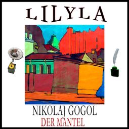 Das Buch “Der Mantel – Nikolaj Gogol” online hören
