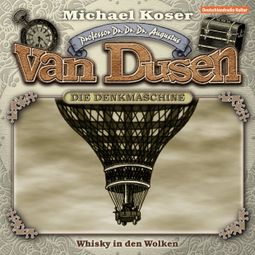 Das Buch “Professor van Dusen, Folge 7: Whisky in den Wolken – Michael Koser” online hören
