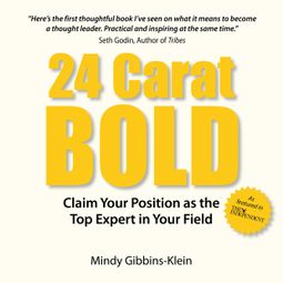 Das Buch “24 Carat BOLD (Unabridged) – Mindy Gibbins-Klein” online hören