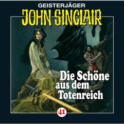Das Buch «John Sinclair, Folge 41: Die Schöne aus dem Totenreich – Jason Dark» online hören