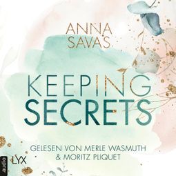 Das Buch «Keeping Secrets - Keeping-Reihe, Teil 1 (Ungekürzt) – Anna Savas» online hören